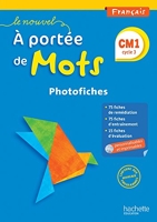 Le Nouvel A portée de mots - Français CM1 - Photofiches + CD - Ed. 2016