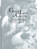 Grand Livre De Cuisine D'Alain Ducasse Bistrots,Brasseries Et Restaurants De Tradition