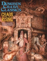 Dungeon Crawl Classics #89 - Chaos Rising