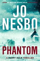 Phantom - The chilling ninth Harry Hole novel from the No.1 Sunday Times bestseller