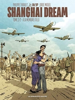 Shanghai Dream Tome 2 - A La Mémoire D'illo