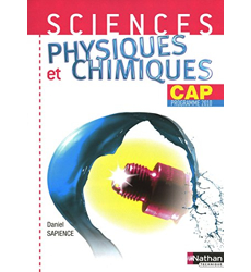 Sciences physiques et chimiques CAP Livre de l'élève