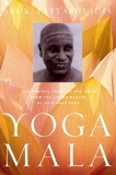 Yoga Mala - The Seminal Treatise and Guide from the Living Master of Ashtanga Yoga - St Martin's Press - 30/09/2002