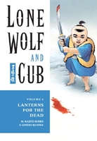 Lone Wolf and Cub Volume 6 - Lanterns For the Dead