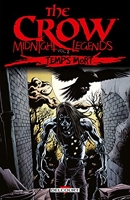 The Crow - Midnight Legends Tome 2 - Temps Mort