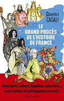 Le Grand procès de l'histoire de France