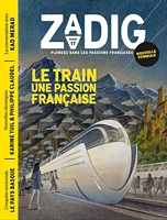 Zadig N17 - Le Train, Une Passion Française