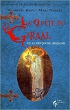 La Quête du Graal et le destin du royaume de Claudine GLOT ,Marc NAGELS ( 10 novembre 2011 ) - 10/11/2011