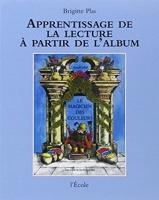 Apprendre à lire et à écrire à partir de l'album, Apprentissage soupe a la  souris (La) - Alain Prinsaud 