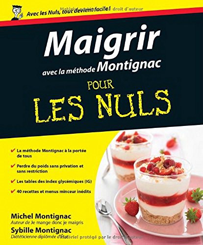 couverture de : Maigrir avec la m&eacute;thode Montignac pour les Nuls