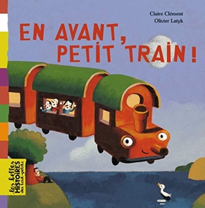 En avant, petit train ! de Claire Clément