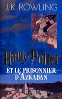 Harry Potter, tome 3 - Harry Potter et le Prisonnier d'Azkaban