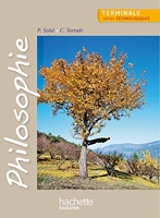 Philosophie Terminale séries technologiques - Livre élève - Ed. 2013