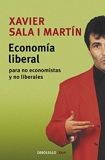 Economia liberal para no economistas y no liberales / The Liberal economics for noneconomist and non liberales