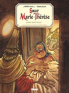 Soeur Marie-Thérèse Tome 7 - Ainsi Soit-Elle ! de Maëster