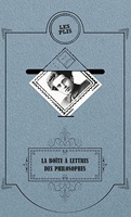 La boîte à lettres des philosophes - Antonio Gramsci, Comment va-t-il ton petit cerveau ? ; Rosa ... de la rue ; Voltaire, Philosophiquement vôtre