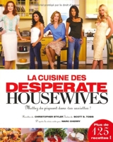 La Cuisine des Desperate Housewives - Mettez du piquant dans vos assiettes !