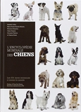 L'Encyclopédie mondiale des chiens - Les 331 races reconnues à travers le monde