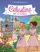 Célestine, Petit Rat De L'opéra Tome 6 - Le Secret Des Étoiles