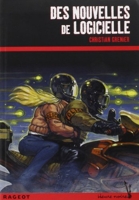 Les Enquêtes De Logicielle - Des Nouvelles De Logicielle - Rageot - 19/04/2006