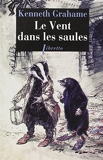 Le Vent dans les saules (French Edition) by Kenneth Grahame(1905-07-03) - Phébus