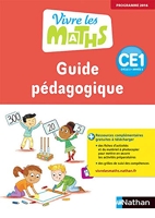 Vivre les maths CE1 Cycle 2, Année 2, Guide pédagogique - Programme 2016