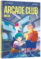 Arcade Club Tome 1 - Vicky
