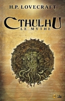 Cthulhu, le mythe - Bragelonne - 17/02/2012