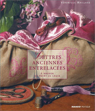 couverture de : Lettres anciennes entrelac&eacute;es