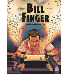 Bill Finger, dans l'ombre du mythe