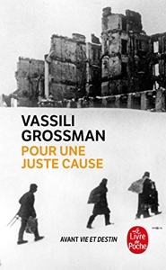 Pour une juste cause de Vassili Grossman