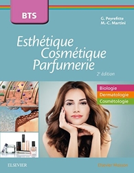 BTS Esthétique, Cosmétique et Parfumerie - Tout le programme en biologie, dermatologie et cosmétologie de Gérard Peyrefitte