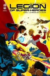 Legion of Super Heroes - Tome 2 de Bendis Brian Michael