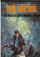 Les Bulles de l'Ombre Jaune - Une histoire du journal Tintin (Une Aventure de Bob Morane)