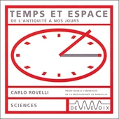 Temps et espace - De l'antiquité à nos jours - Format Téléchargement Audio - 11,90 €