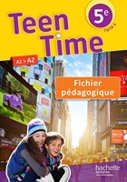 Teen Time anglais cycle 4 / 5e - Fichier pédagogique - éd. 2017
