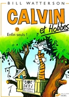 Calvin et Hobbes, tome 13 - Enfin seuls !