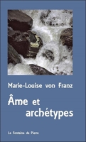 Ame et archétypes - Fontaine Pierre - 09/03/2020