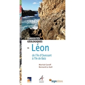 Curiosités géologiques du Léon - De l'île d'Ouessant à l'île de Batz