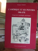 L'amerique et ses peintres - 1908-1978 : Essai De Typologie Artistique