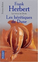 Le Cycle de Dune - Les Hérétiques de Dune