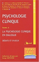 Psychologie clinique (tome 2)