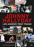 Johnny Hallyday - Les années Tony Frank