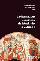 La dramatique conciliaire de l’Antiquité à Vatican II (Histoire et civilisations) - Format Kindle - 19,99 €