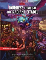 Journeys Through the Radiant Citadel (Dungeons & Dragons Adventure Book)