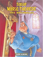 Soeur Marie-Thérèse des Batignolles, tome 1