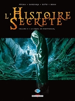 L'histoire Secrète Tome 3 - Le Graal De Montségur