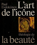 L'art de l'icône - Théologie de la beauté - Desclée de Brouwer - 04/09/1990