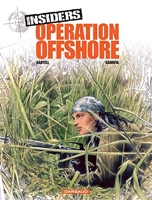 Insiders - Saison 1 - Tome 2 - Opération Offshore