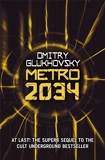 Metro 2034 - Gollancz - 15/02/2014